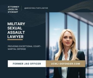 MILITARY SEXUAL ASSAULT DEFENSE ATTORNEY